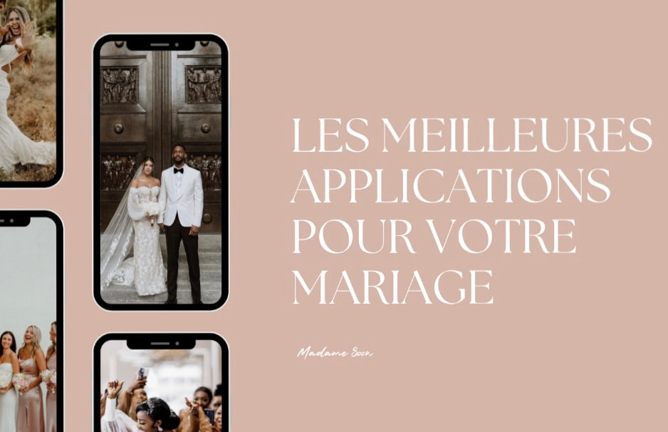 Les meilleures applications pour votre mariage